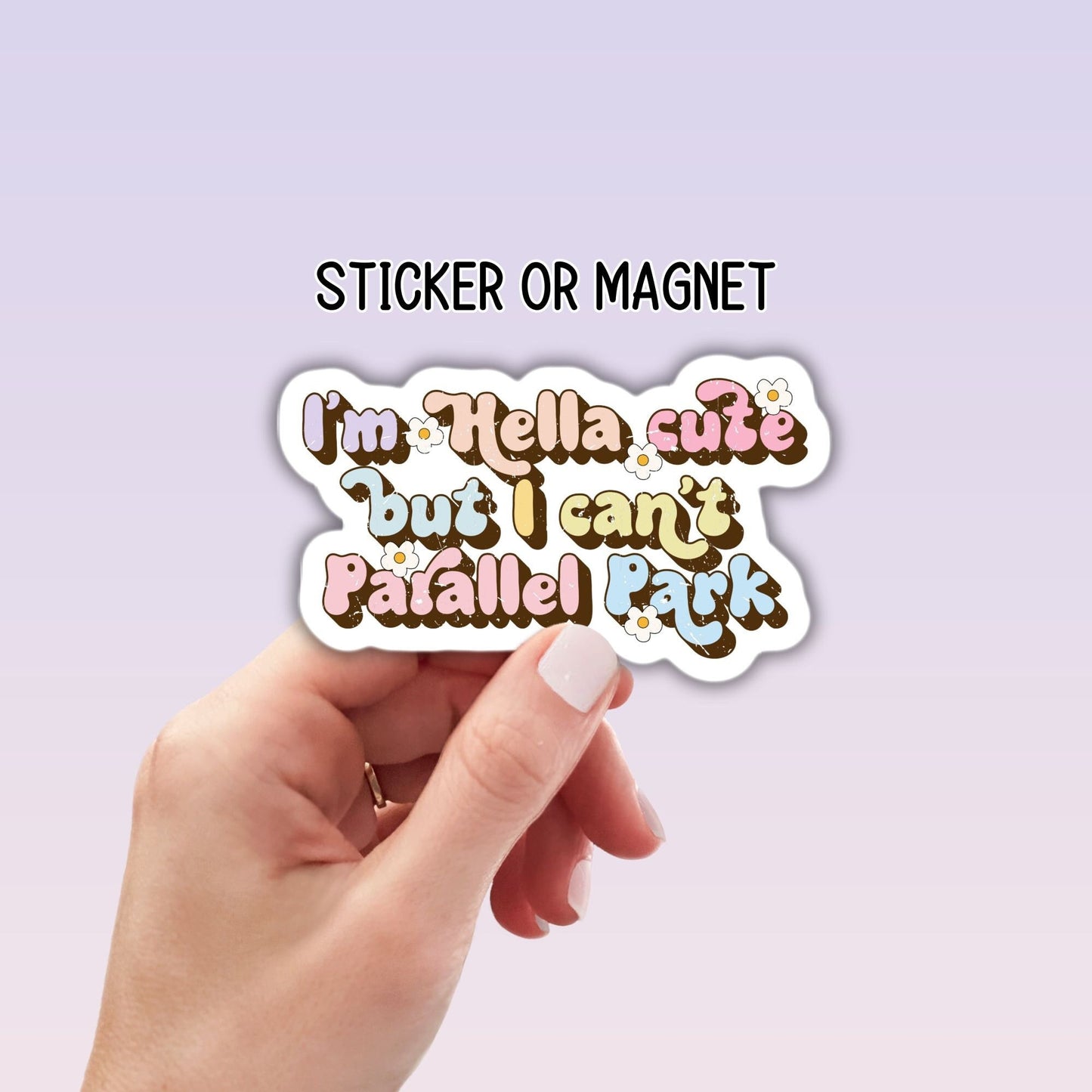 I'm cute but can't parallel park funny sticker retro font cute girls cant park water bottle sticker magnet hilarious sticker cute girls