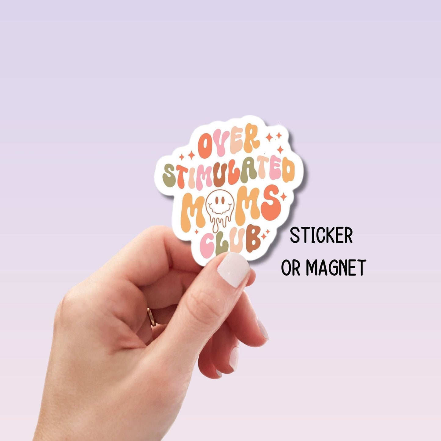 Overstimulated moms club Retro mom mama aesthetic sticker Mama Sticker Tumbler cup sticker Gift for mom Lap top sticker water bottle magnet