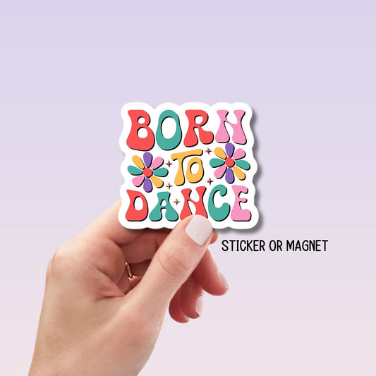 Dance sticker, Dance life, Dance stickers, Dance magnet, Dancer gift, Competitive dancer, dancer, hashtag dance, Dance sister gift, ballet