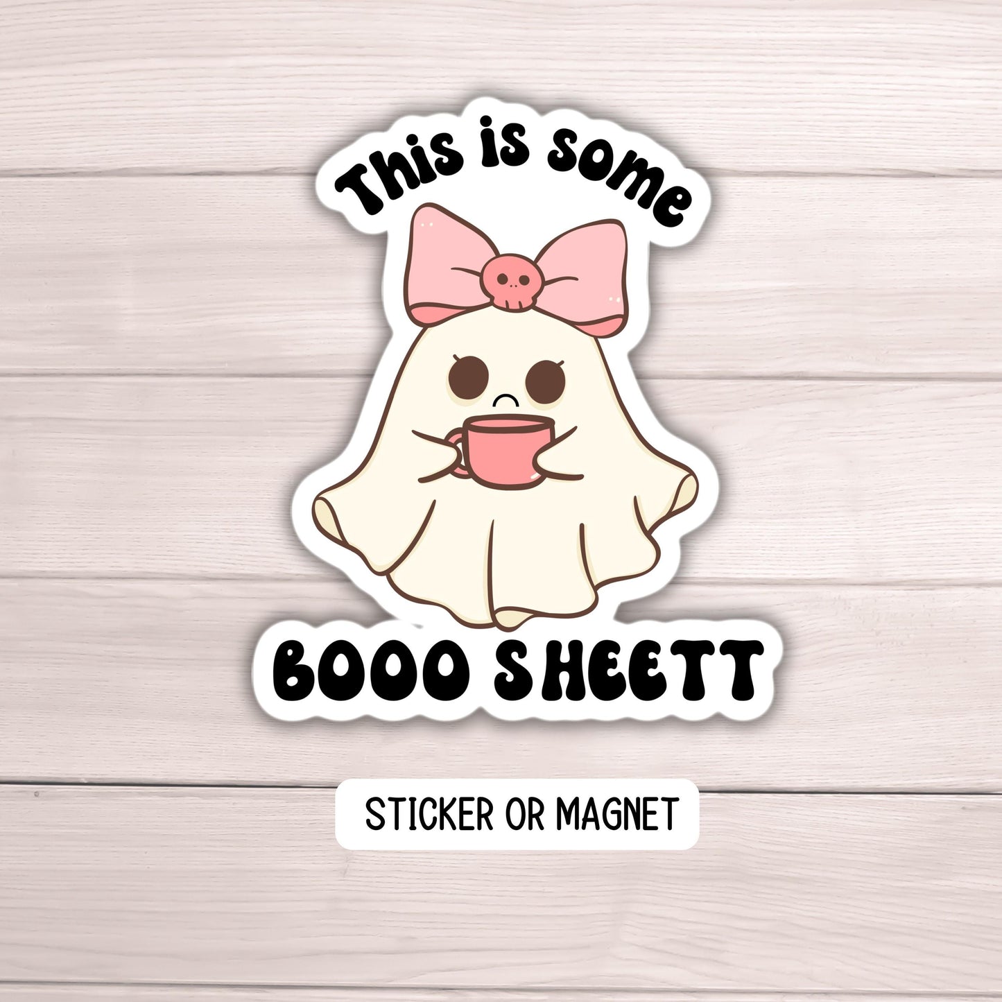 This is some boo sheet sticker coquette ghost funny ghost with bow cute ghost Halloween gift water bottle sticker magnet coffee lover gift