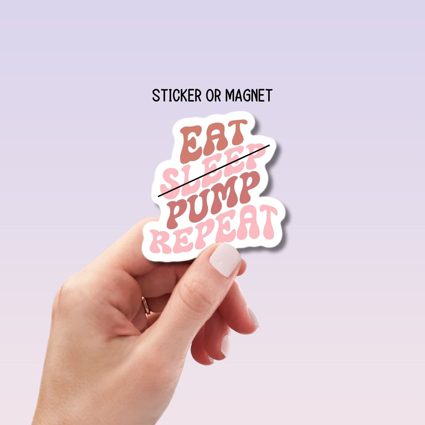 Breastfeeding gift eat sleep pump repeat Breastmilk pumping sticker Nursing sticker Pumping mom magnet Liquid gold Mama Exclusive pumper