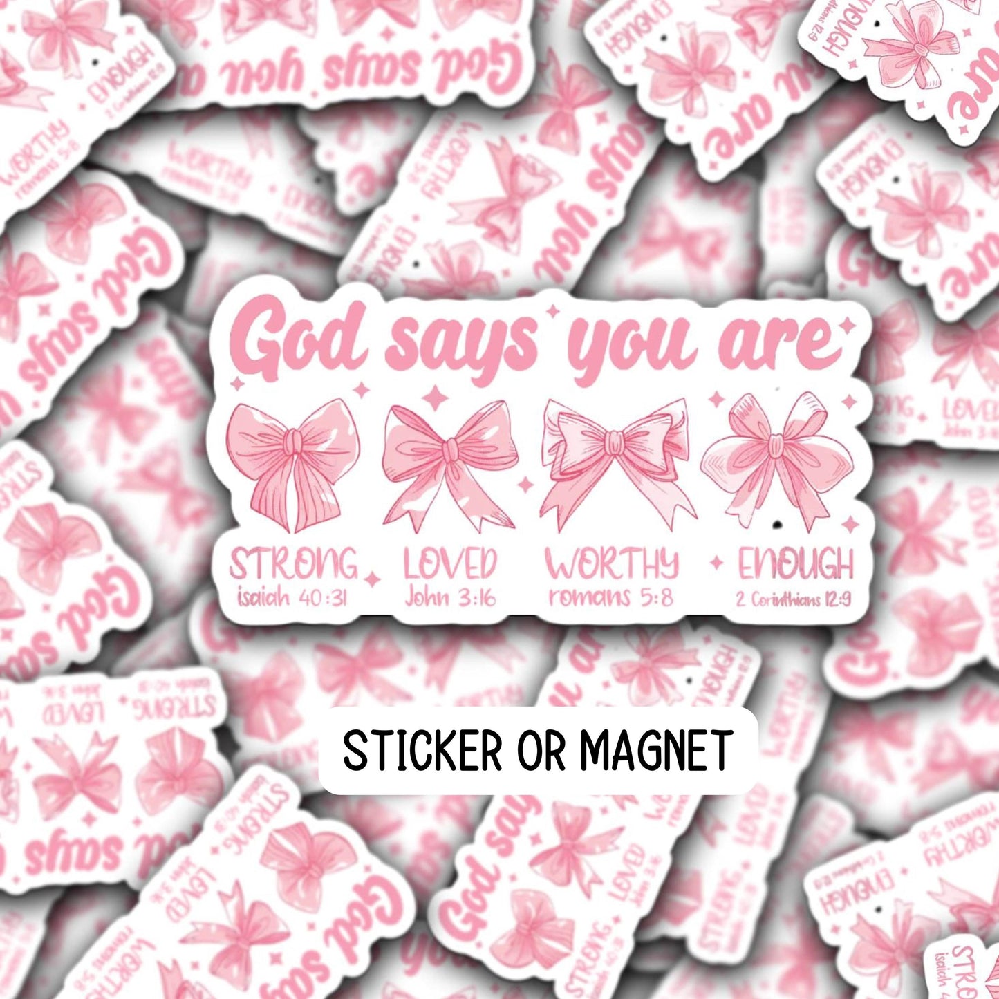 God says you are Sticker Coquette pink bows Faith Jesus Sticker retro Bible faith Christian sticker Jesus sticker motivational sticker