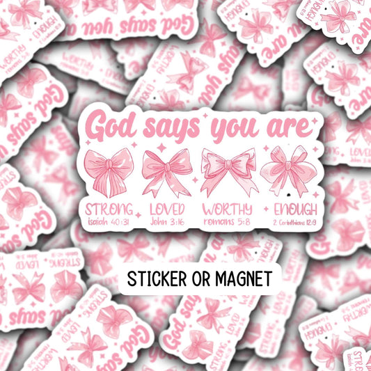 God says you are Sticker Coquette pink bows Faith Jesus Sticker retro Bible faith Christian sticker Jesus sticker motivational sticker