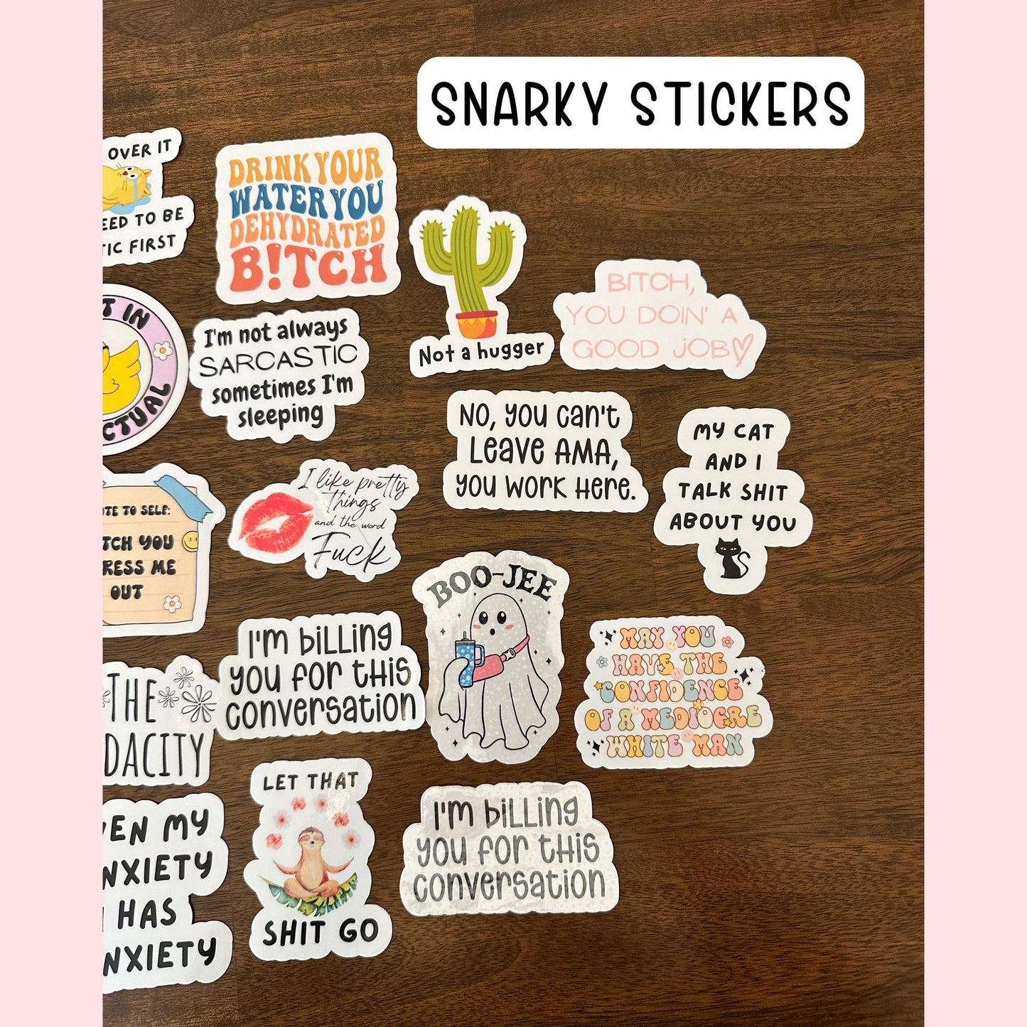 Snarky funny stickers adult inappropriate pun hilarious sarcastic water bottle cat anxiety dramatic lap top quotes gift cute introvert