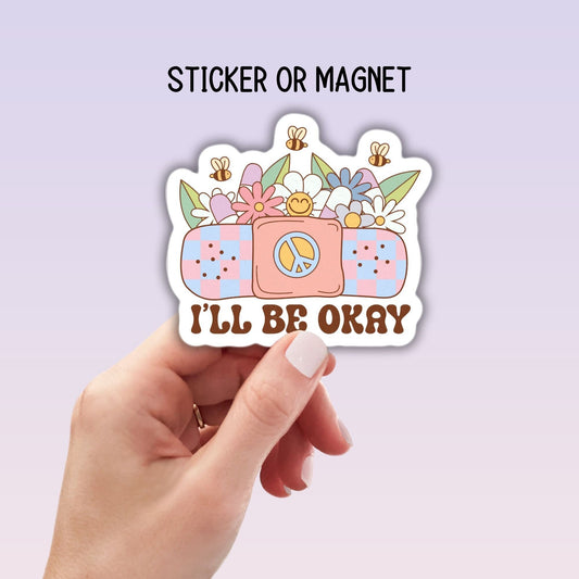 I'll be ok positive sticker band aid  stay positive motivational sticker water bottle notebook Magnet fridge Tumbler cup gift journal