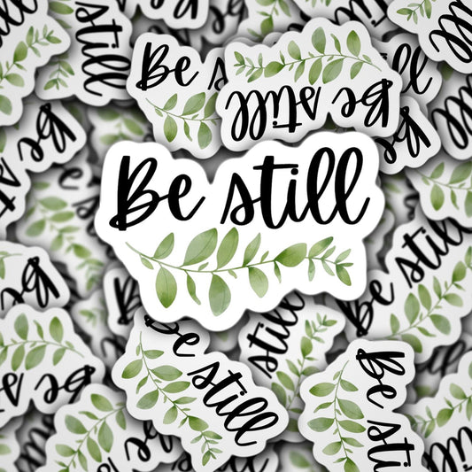 Be still sticker, plant sticker, Christian sticker, God sticker, bible quotes, green sticker, inspirational quotes, waterbottle,