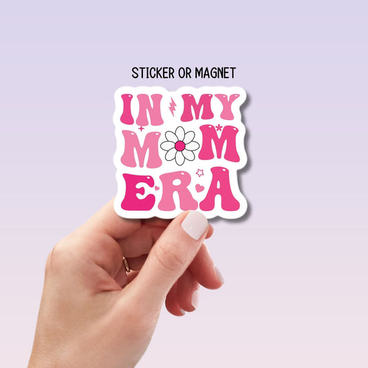 In my mom era, Mom sticker, Retro mama, Era sticker, magnet, mothers day gift, water bottle, notebook, Tumbler cup sticker, gift mother