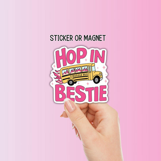 Struggle bus funny sticker hop in bestie meme sticker funny humor Adult snarky Humor Sarcastic magnet Offensive Sarcasm quote hilarious gift