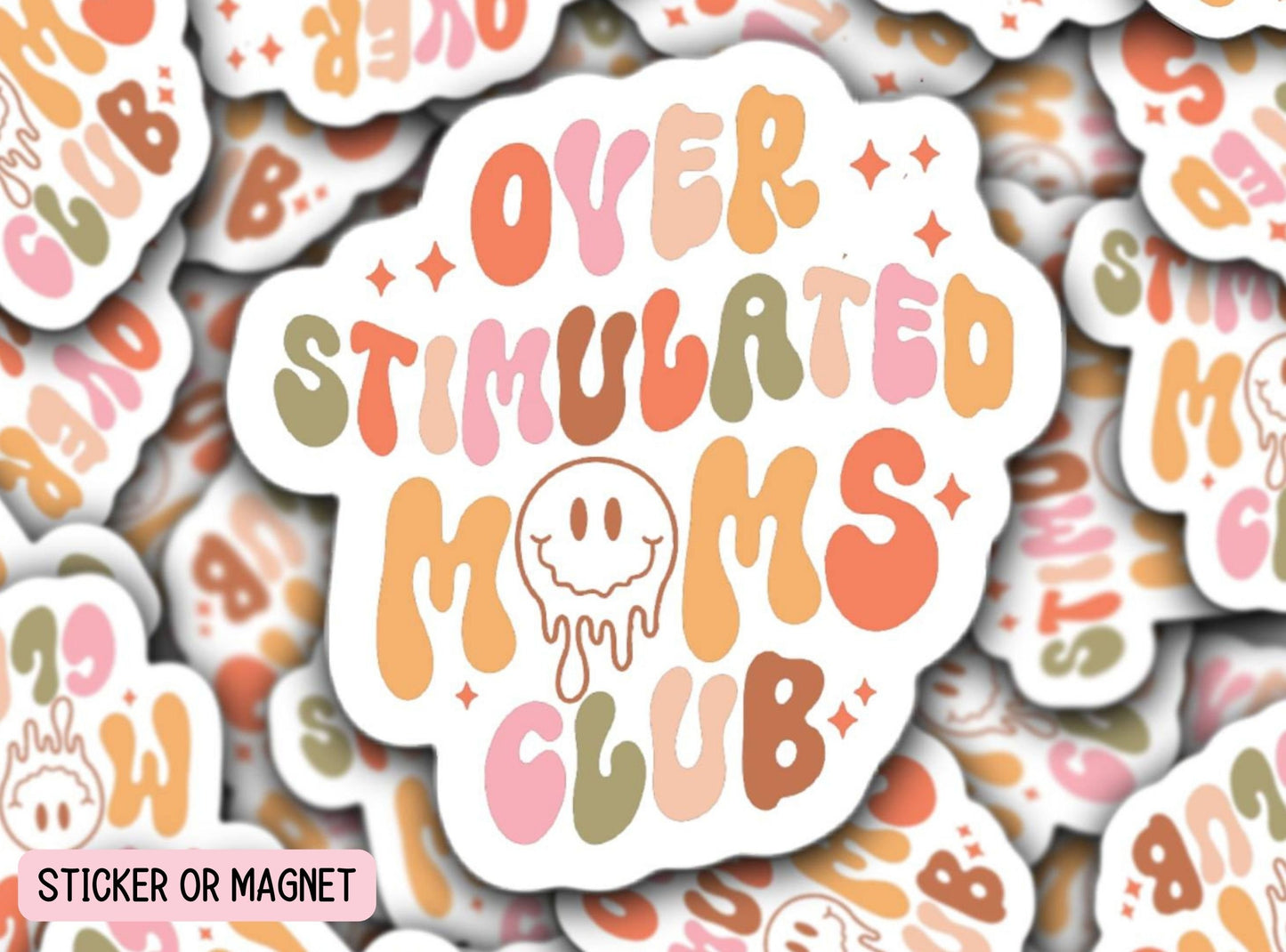 Overstimulated moms club Retro mom mama aesthetic sticker Mama Sticker Tumbler cup sticker Gift for mom Lap top sticker water bottle magnet