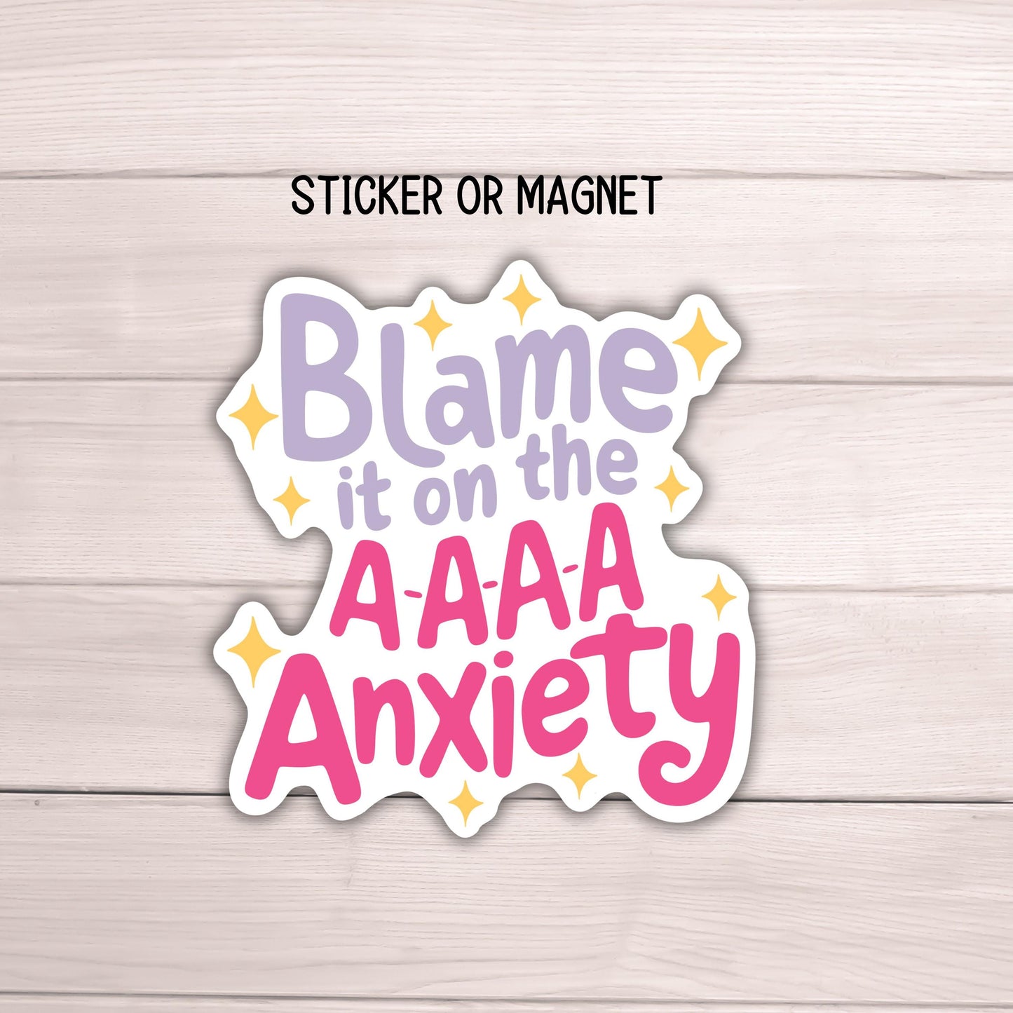 Blame it on the anxiety meme Sticker Adult snarky Humor Sarcastic magnet Offensive  funny Sarcasm quote laptop hilarious gift mental health