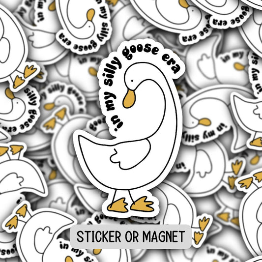 Silly Goose Sticker Magnet Silly goose era Funny Sticker Goose Sticker Funny Meme Decal Water Bottles Laptops Tumbler hilarious stickers