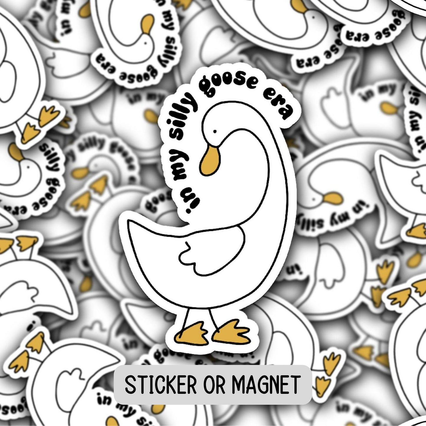 Silly Goose Sticker Magnet Silly goose era Funny Sticker Goose Sticker Funny Meme Decal Water Bottles Laptops Tumbler hilarious stickers