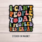 I cant people today retro funny sticker introvert gift Anxiety sarcastic quote water bottle notebook Magnet fridge Tumbler cup gift mental