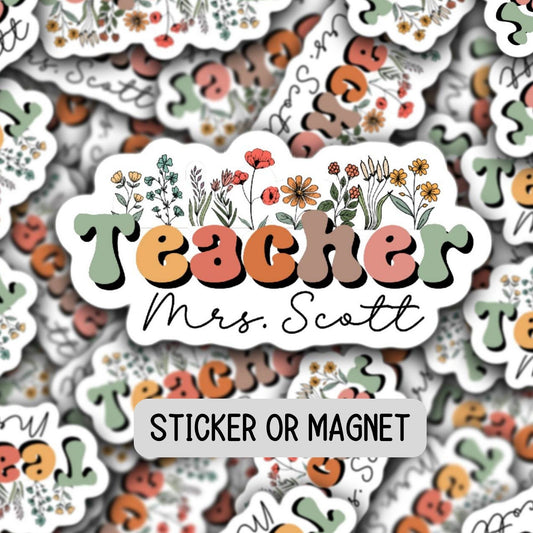 Custom teacher gift Teacher name sticker Personalized teacher sticker Custom Teacher Name Magnet Wildflowers Aesthetic Retro font Floral