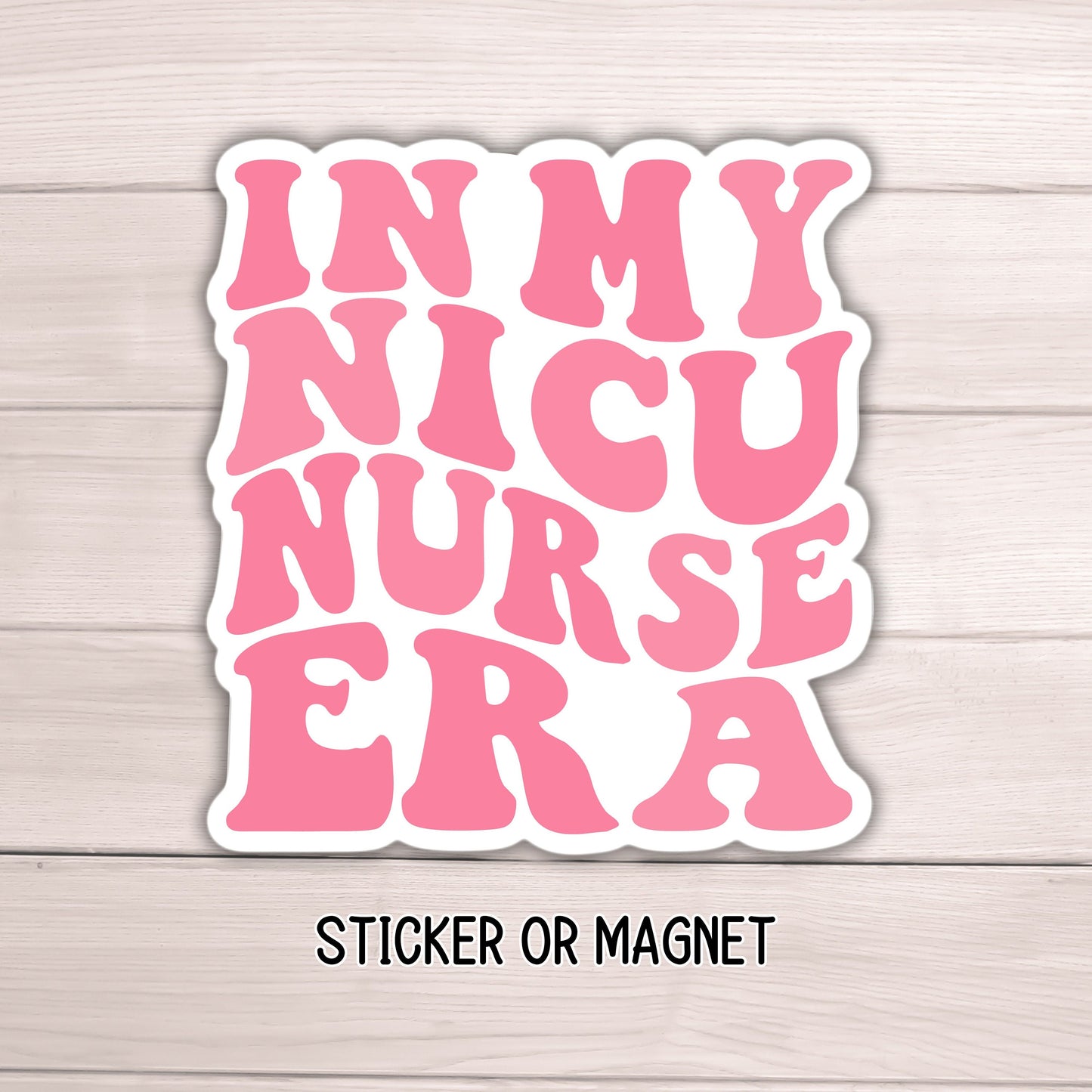 In my NICU nurse era NICU Nurse Gift nurse nurse magnet healthcare water bottle nurse sticker Retro nurse Nicu lap top decal Neonatal nurse