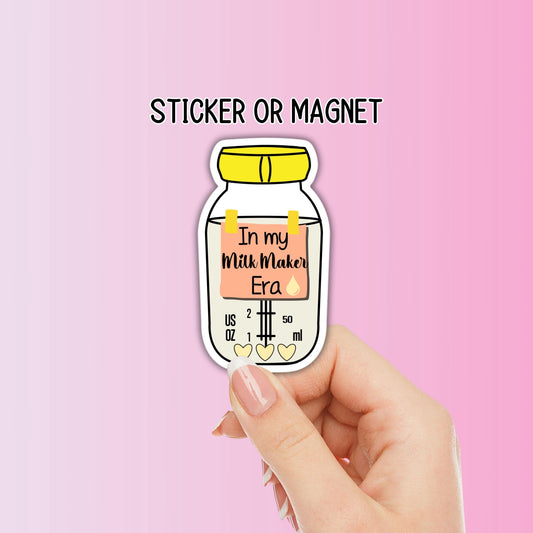 In my milk maker era breastfeeding sticker magnet pumping mom breastmilk Breastfeeding Nursing Gift Lactation Consultant Breast pump bottle
