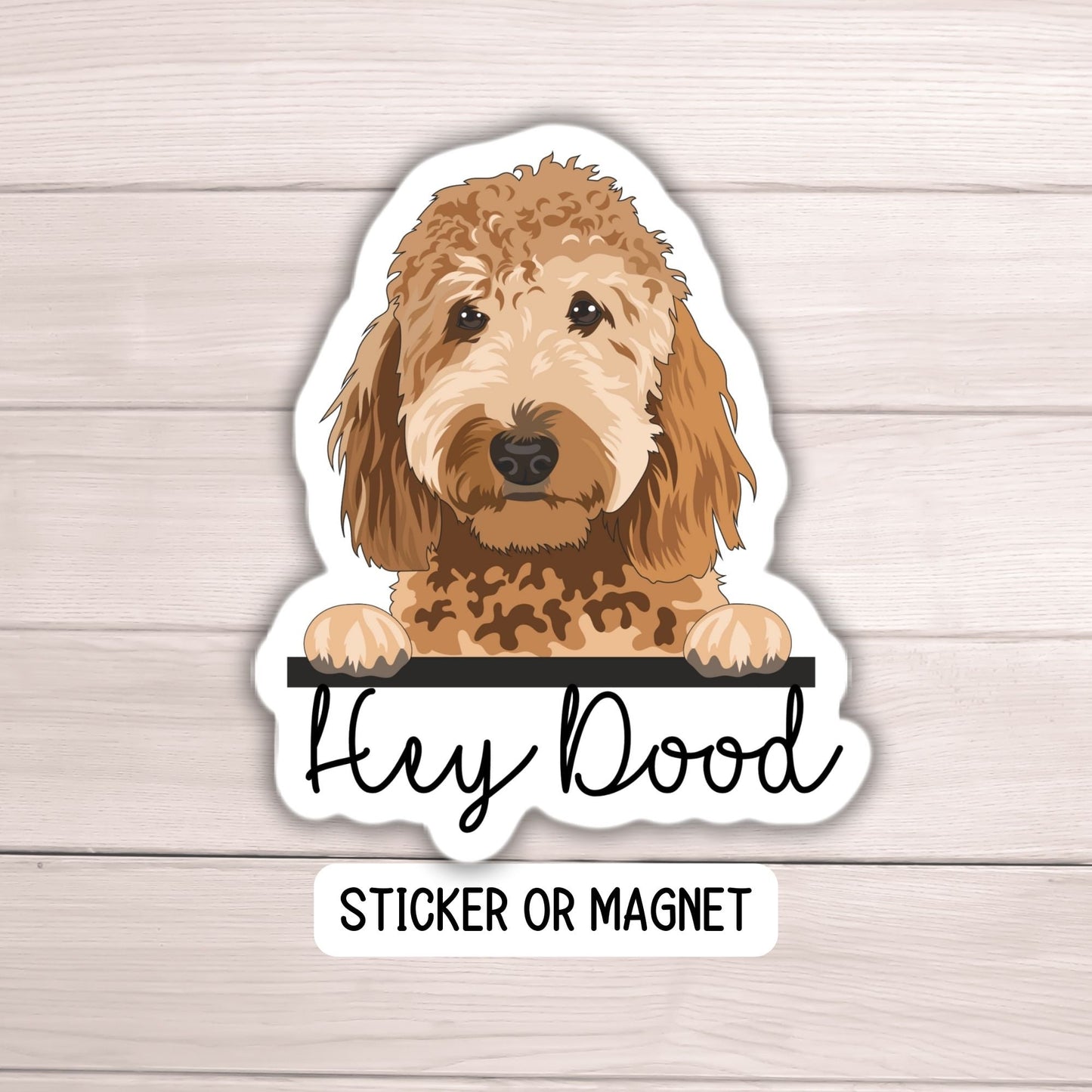 Hey Dood Golden doodle sticker magnet Doodle Mom retro Golden Doodle Sticker Pet sticker Goldendoodle Labradoodle Bernedoodle  dog mom