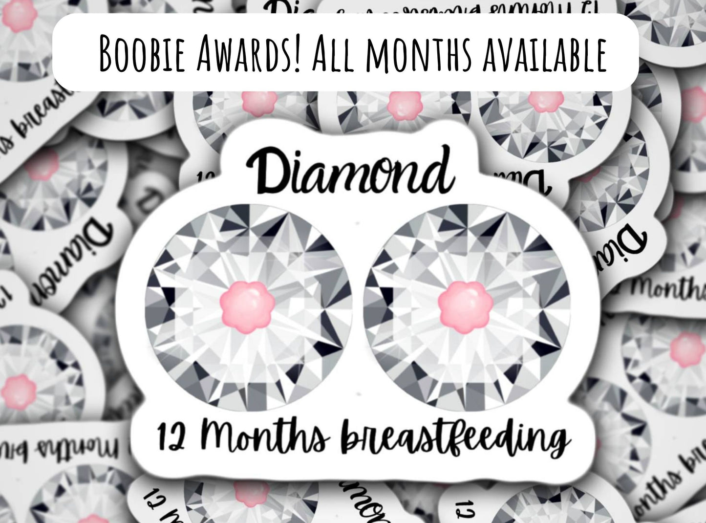 Breastfeeding award Milestone Nursing months Pump awards Sticker Eat local Milk maker Boobie awards Gem stones Diamond awards Lactation gift