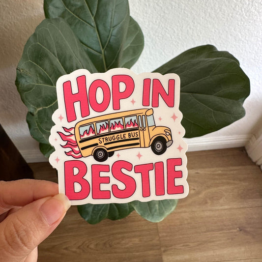Struggle bus funny sticker hop in bestie meme sticker funny humor Adult snarky Humor Sarcastic magnet Offensive Sarcasm quote hilarious gift