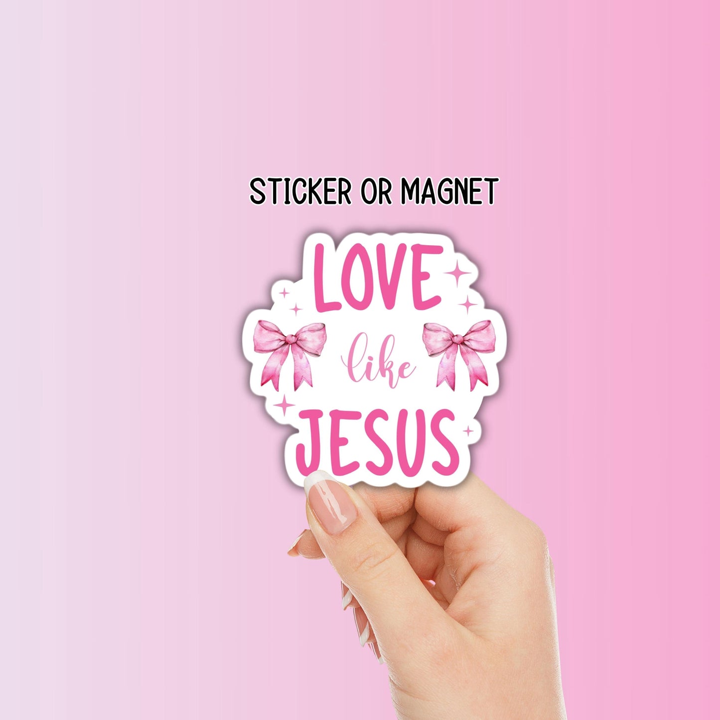 Coquette Christian Jesus sticker love God bible study women's group gift magnet pink bows Faith based religious prayer worship motivational