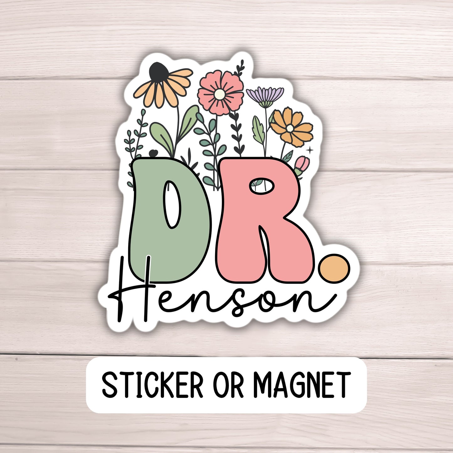 Doctor gift DR name Sticker name personalized Peds doctor Wildflower magnet  Retro font Floral Name Personalized healthcare name gift