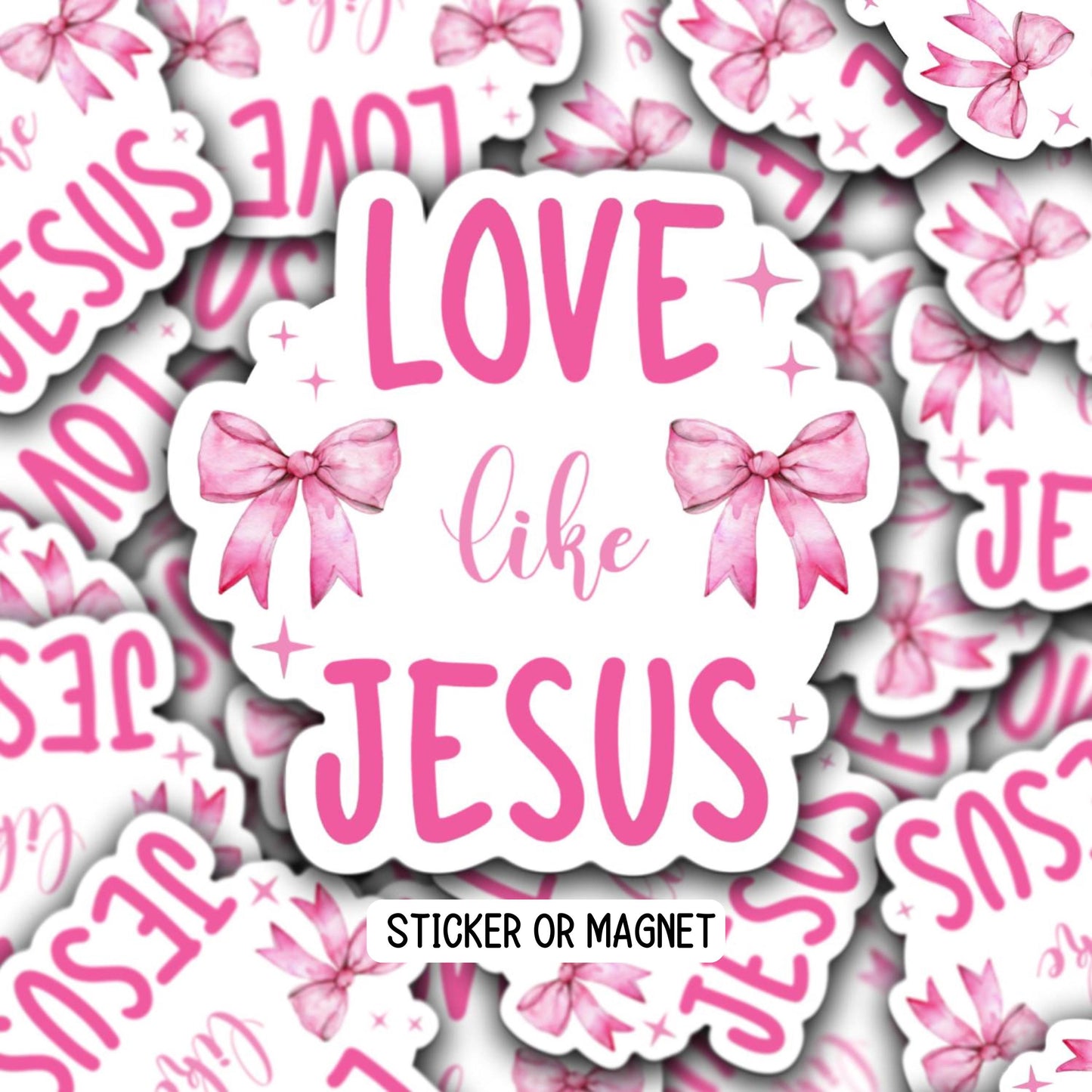 Coquette Christian Jesus sticker love God bible study women&#39;s group gift magnet pink bows Faith based religious prayer worship motivational