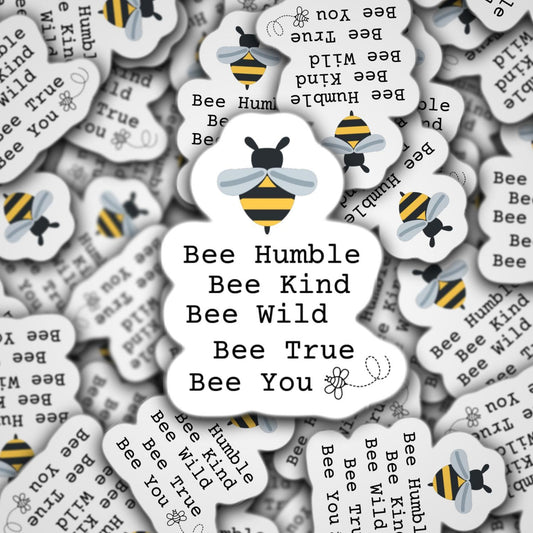 Bee humble bee kind bee sticker positive sticker inspirational quotes Water bottle sticker Journal sticker motivational sticker laptop decal