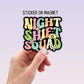 Night shift Nurse sticker RN LVN CNA nurse gift Registered nurse magnet healthcare water bottle nurse Retro nurse sticker lap top decal
