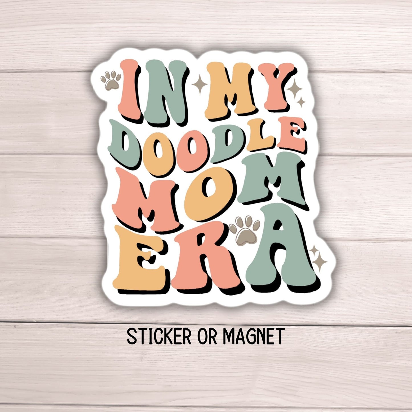 In My Doodle Mom Era retro Golden Doodle Sticker Pet sticker Goldendoodle Sticker Labradoodle Bernedoodle Doodle mom dog mom gift wavy font