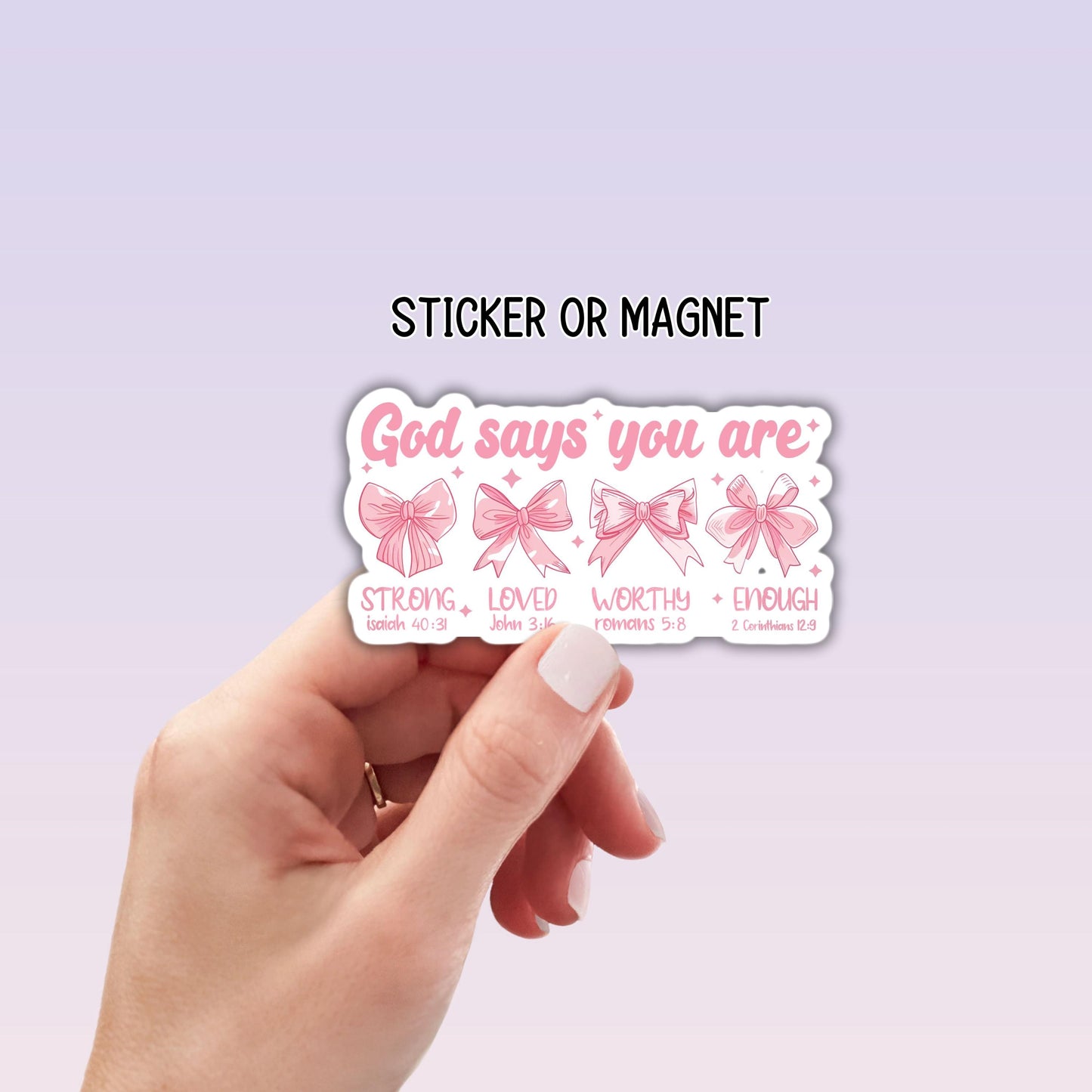 God says you are Sticker Coquette pink bows Faith Jesus Sticker retro Bible faith Christian sticker Jesus sticker motivational sticker