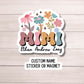 Gift for Mimi sticker Personalized Grandma Custom Name Stickers Nana gift Mother's day gift Grandkids names gift Gigi Mimi Nona meemaw