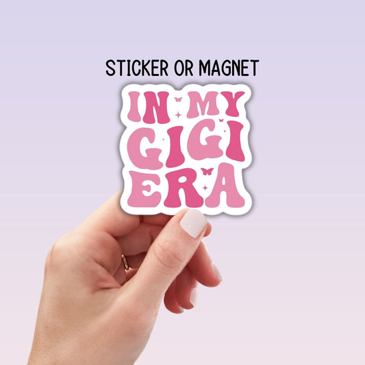In my Gigi era, Gigi gift, Retro wavy font, Best Gigi, Cute Gigi gift, Gigi magnet, Mother's day Gift, water bottle sticker, Lap top sticker