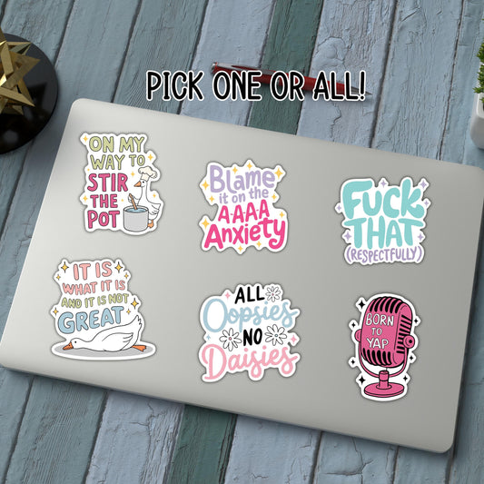 Funny snarky adult meme sticker magnets meme witty goose anxiety stir the pot Humor Sarcastic magnet Sarcasm quote hilarious gift