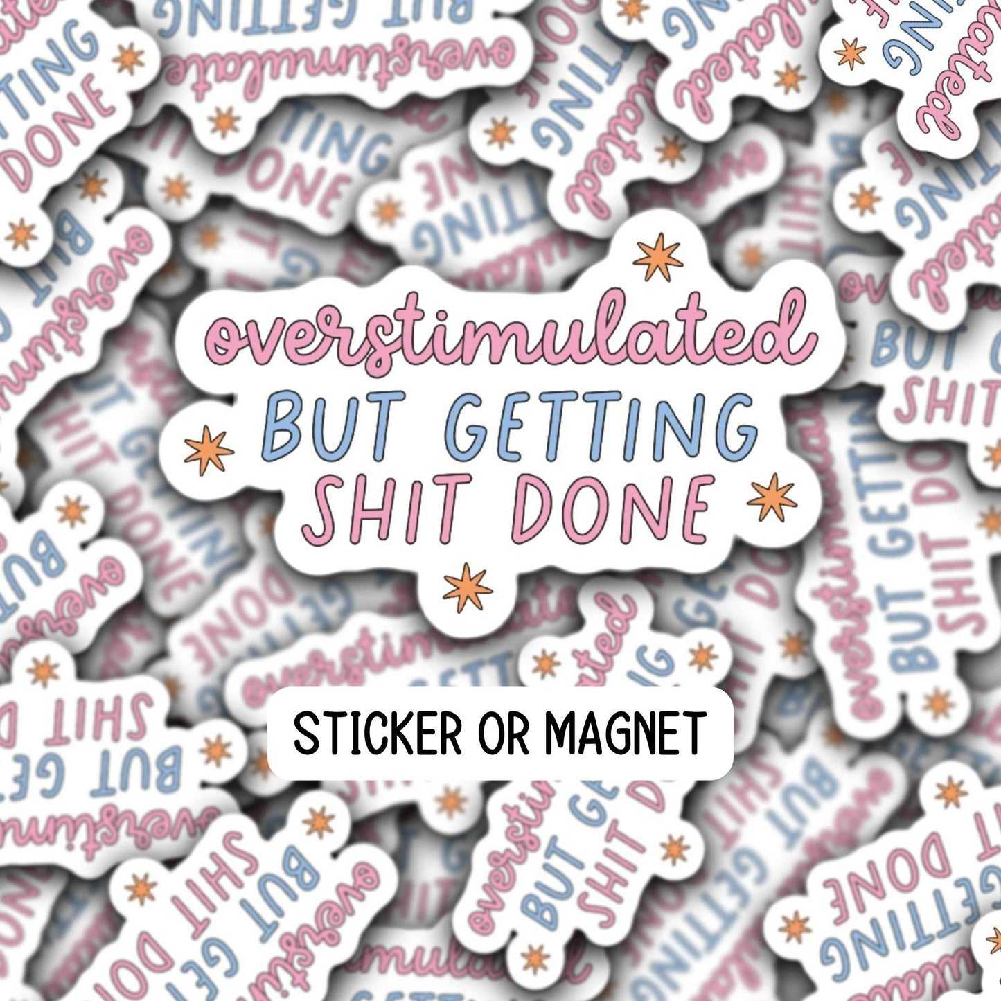 Overstimulated Mental health Retro aesthetic sticker Sticker Tumbler cup sticker Gift for mom Lap top sticker water bottle magnet positivity