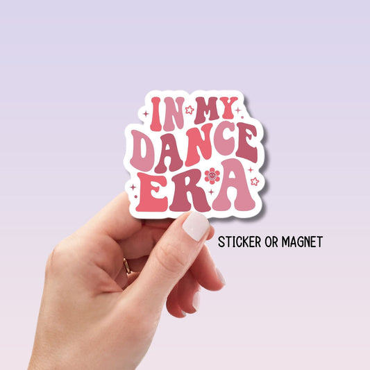 In my dance era Dance sticker Retro dance sticker Dance stickers Dance magnet Dancer gift Competitive dancer dance life Dance era wavy