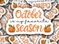 October is my favorite season sticker, pumpkins, pumpkins spice, Halloween sticker, fall sticker, seasonal sticker, trick or treat, water