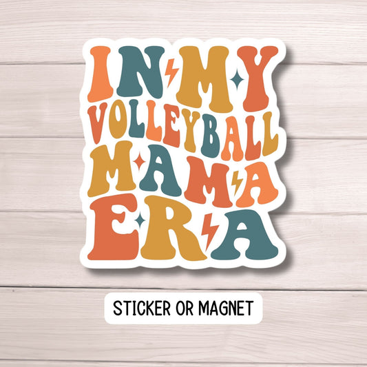 In my Volleyball mom era sports Volley ball Era sticker water bottle notebook Magnet fridge Tumbler cup gift mama sticker volleyball team