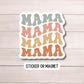 Retro mama sticker Retro mom gift mama Mom Mother sticker Mama Sticker Tumbler cup sticker Gift for mama Lap top sticker water bottle Decal