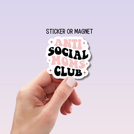Anti Social Moms Club Sticker Retro mama Mom Stickers Mothers Day Gift Water bottle Sticker Introvert gift Anxiety sticker gift mama cup
