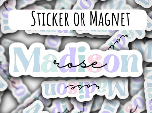 Custom name sticker, custom name magnet, middle name magnet, personalization, personalized sticker, lap top sticker, locker magnet, fridge