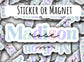 Custom name sticker, custom name magnet, middle name magnet, personalization, personalized sticker, lap top sticker, locker magnet, fridge