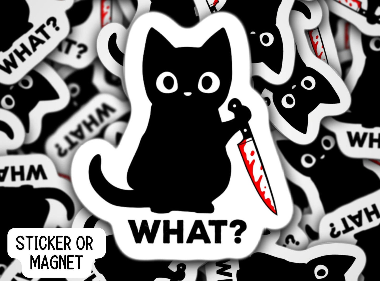 Cat with Knife Murder cat Cat what Killer Cat Black Cat adult snarky funny hilarious punny Pet with knife  Water bottle sticker Magnet