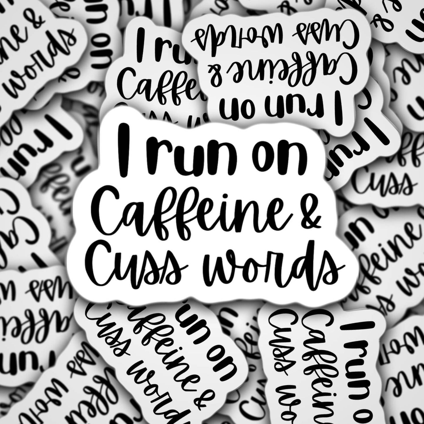 I run on caffeine and cuss words sticker adult sarcastic snarky funny sticker coffee lover mom life sticker water bottle sticker quote punny