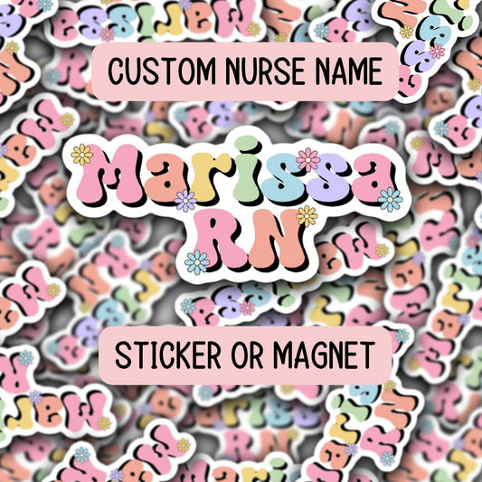 Custom nurse name personalized nurse magnet sticker Registered nurse RN Retro font name Floral Name Personalized name Daisy name gift