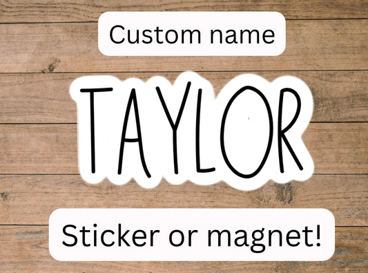 Custom Name Stickers, personalization, name magnet , aesthetic stickers, water bottle, laptop, best friend gift, Rae Dunn font sticker, gift