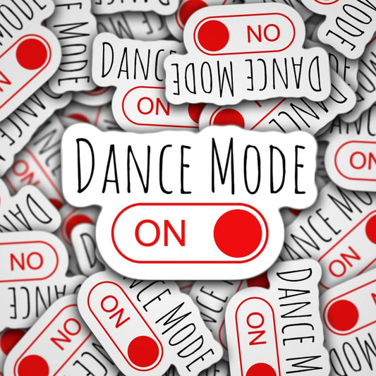Dance mode on sticker, dance magnet, dancer, ballet, ballerina, dance mom, dance life, locker magnet, fridge magnet, dance teacher gift