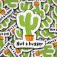 Not a hugger cactus sticker, funny sticker, plant sticker, humor sticker, cacti sticker, cacti sticker, best friend gifts journal sticker
