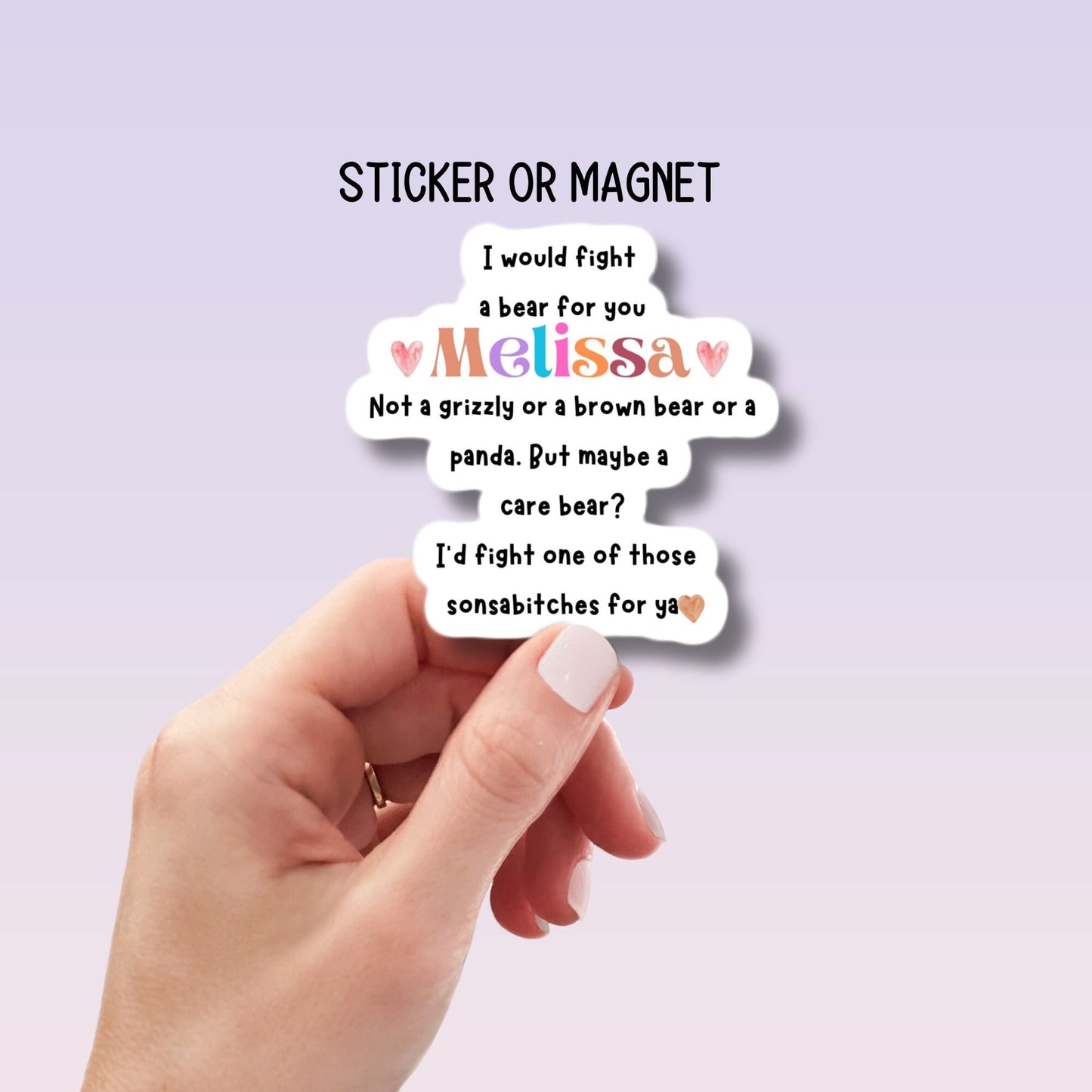 Custom I'd fight a bear for you funny bestie funny sticker magnet personalized water bottle sticker decal custom name Tumbler cup sticker