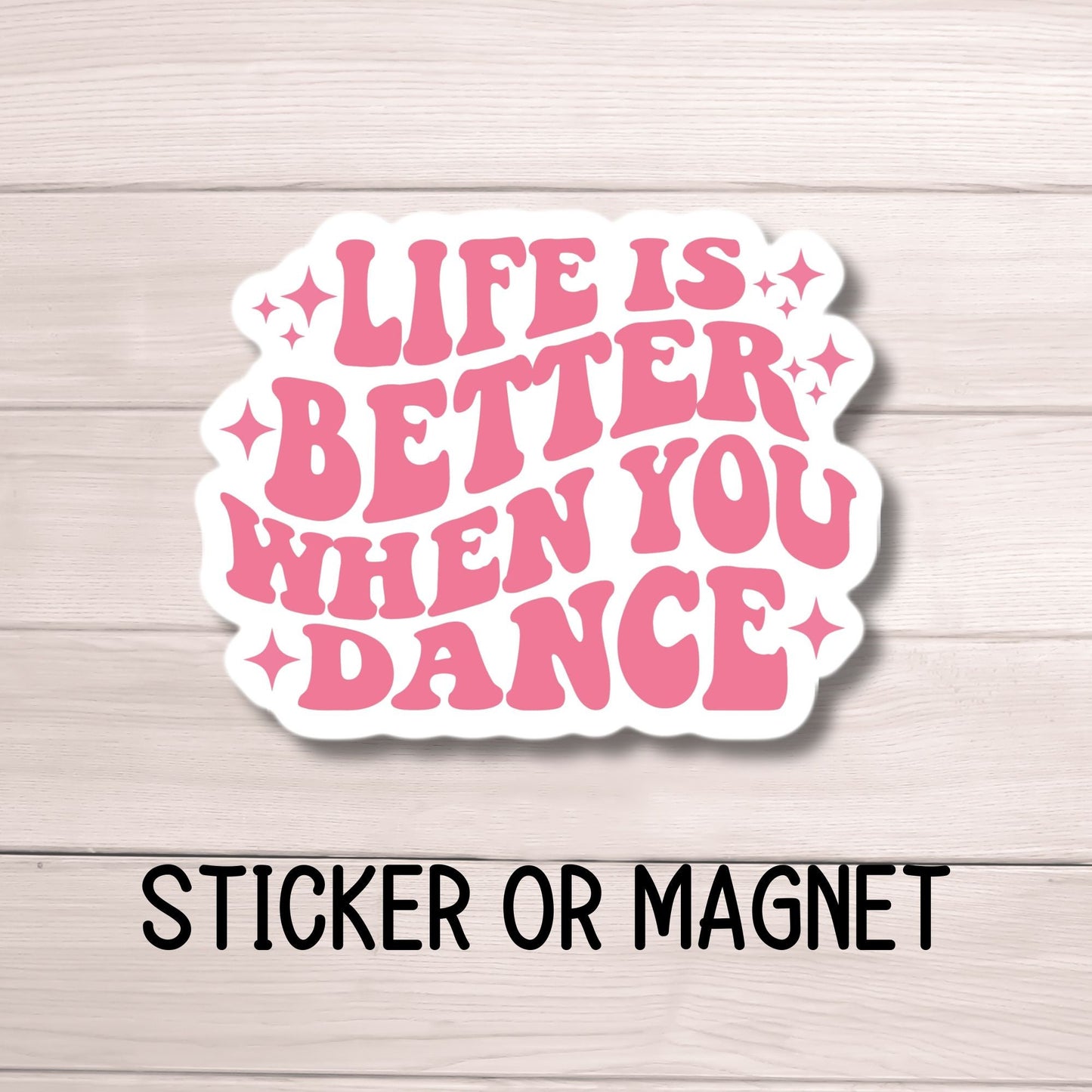 Life is better when you dance, Retro dance sticker, Dance stickers Dance magnet Dancer gift ballet Competitive dancer, dance life, Dance era