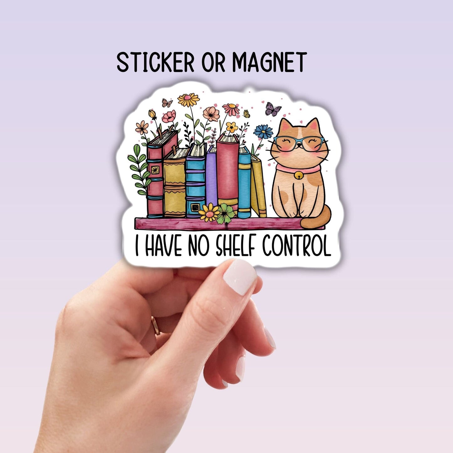 No shelf control booktok book lover cats and books sticker Smut sticker Book Sticker Bookish Romance Book Sticker Laptop gift funny magnet
